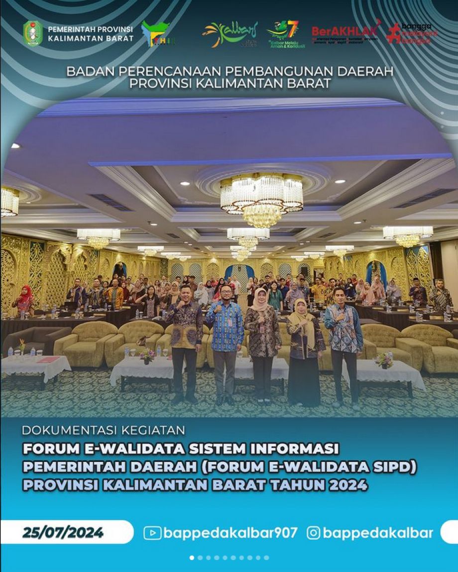 Badan Perencanaan Pembangunan Daerah Provinsi Kalimantan Barat melaksanakan kegiatan Forum E-Walidata Sistem Informasi Pemerintahan Daerah (E-Walidata SIPD) Provinsi Kalimantan Barat Tahun 2024