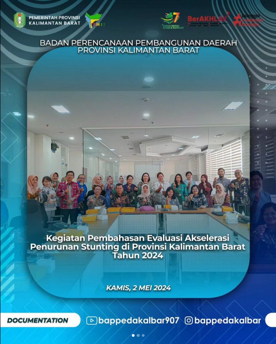 Kegiatan Pembahasan Evaluasi Akselerasi Penurunan Stunting di Provinsi Kalimantan Barat Tahun 2024 oleh Tim Evaluasi BPKP Perwakilan Provinsi Kalimantan Barat