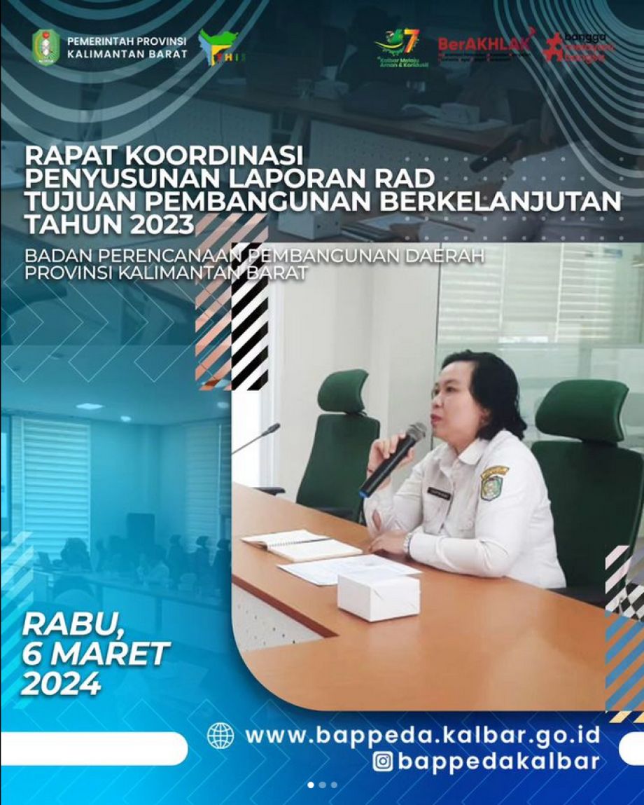 Badan Perencanaan Pembangunan Daerah Provinsi Kalimantan Barat melaksanakan Rapat Koordinasi Penyusunan Laporan RAD Tujuan Pembangunan Berkelanjutan Tahun 2023