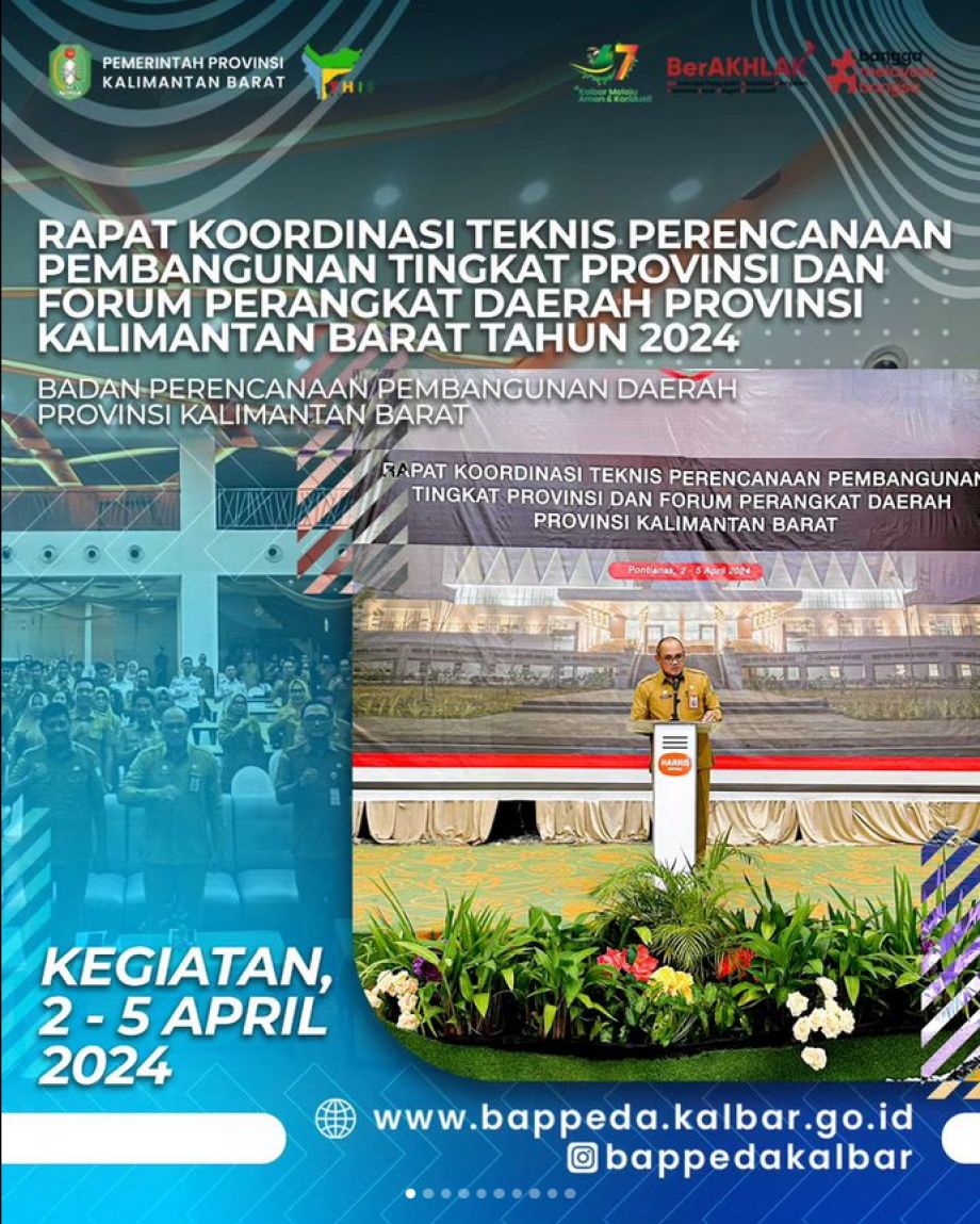 Rapat Koordinasi Teknis Perencanaan Pembangunan Tingkat Provinsi dan Forum Perangkat Daerah Provinsi Kalimantan Barat Tahun 2024