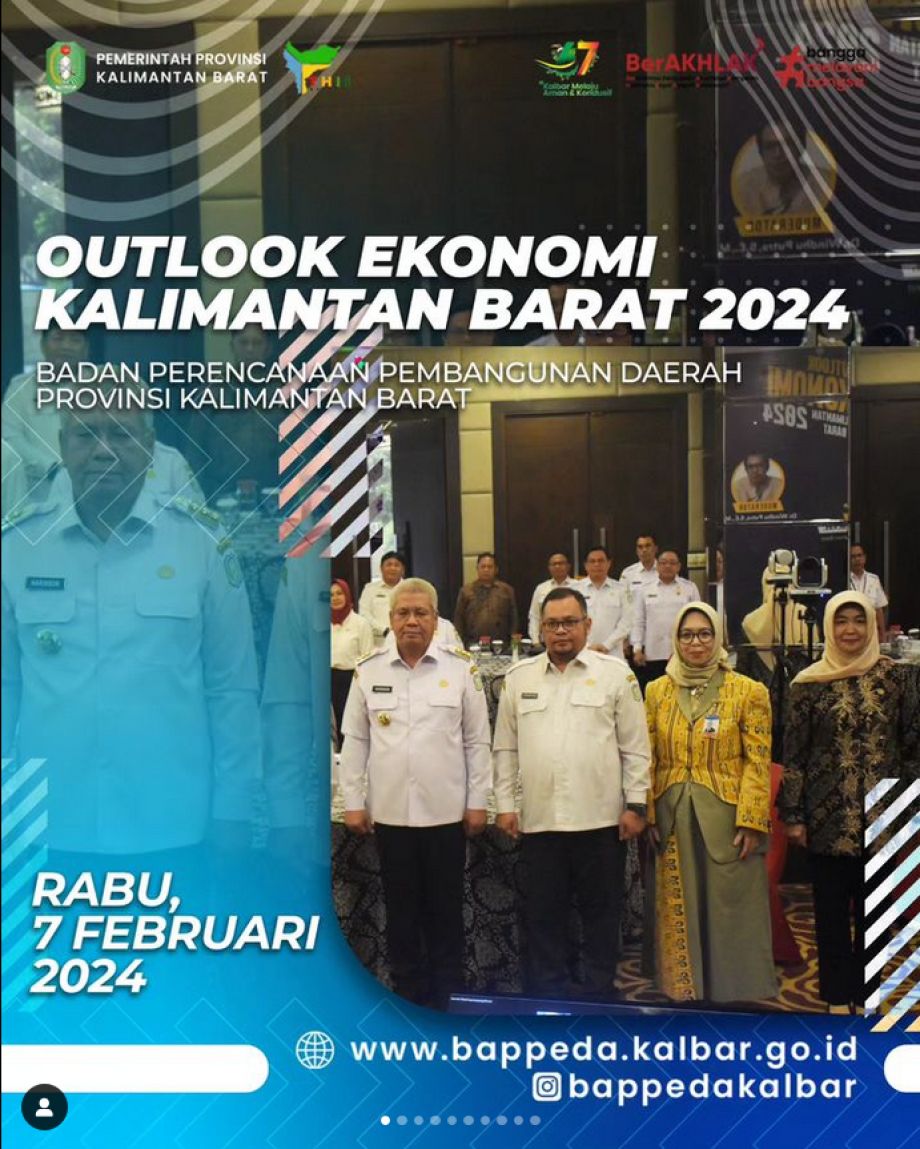 Badan Perencanaan Pembangunan Daerah Provinsi Kalimantan Barat Melaksanakan Kegiatan Outlook Ekonomi Tahun 2024 dengan Tema Penguatan Fondasi Transformasi Ekonomi