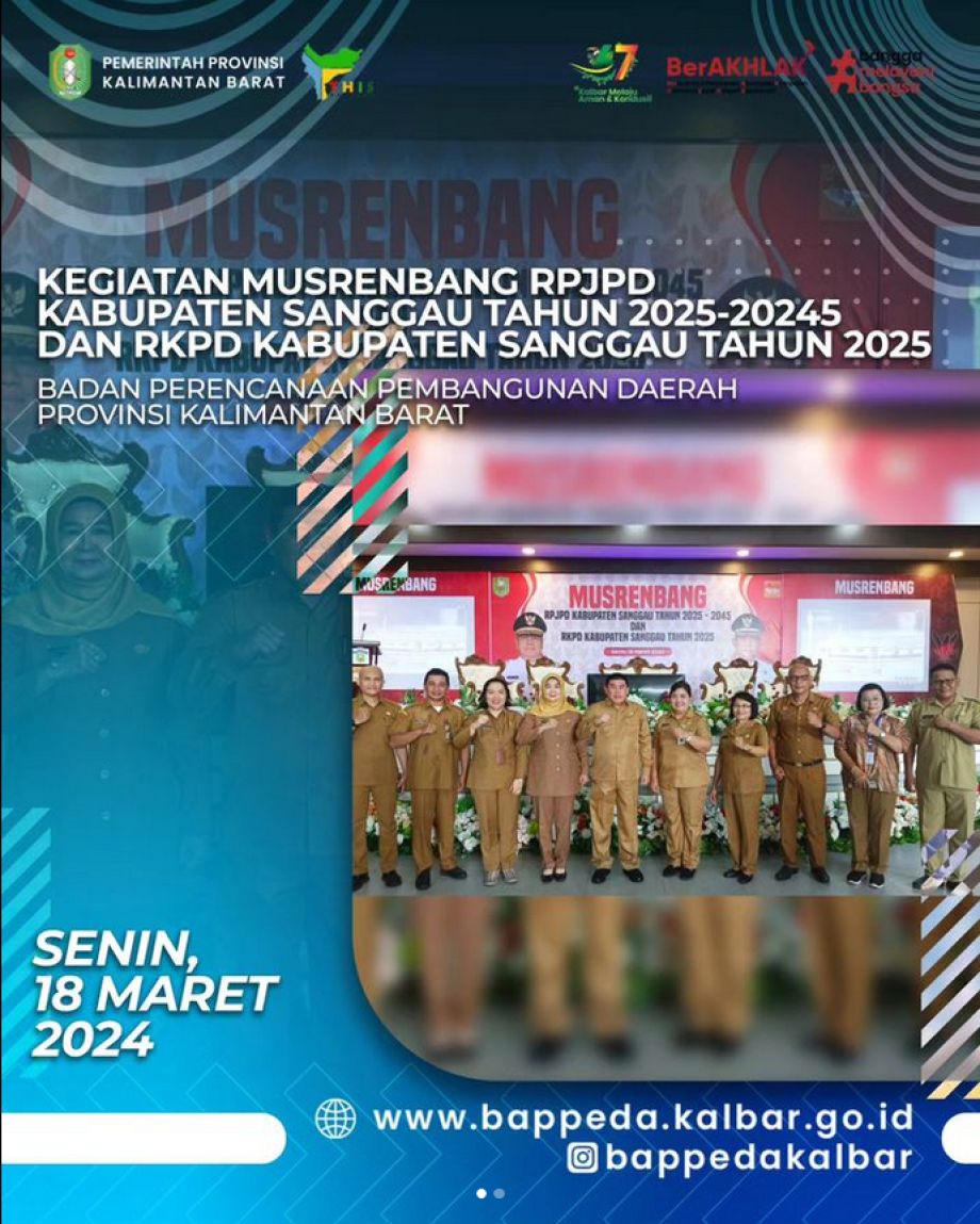 Kegiatan MUSRENBANG RPJPD Kabupaten Sanggau Tahun 2025-2045 dan RKPD Kabupaten Sanggau Tahun 2025