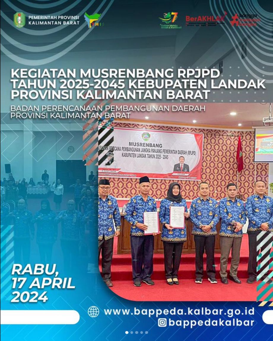 Kegiatan Musyawarah Rencana Pembangunan (Musrenbang) Kabupaten Landak dalam rangka penyusunan Rencana Pembangunan Jangka Panjang Daerah (RPJPD) Kabupaten Landak tahun 2025-2045