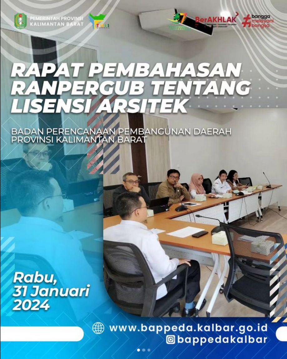 Badan Perencanaan Pembangunan Daerah Provinsi Kalimantan Barat Melaksanakan Rapat Pembahasan Ranpergub tentang Lisensi Arsitek