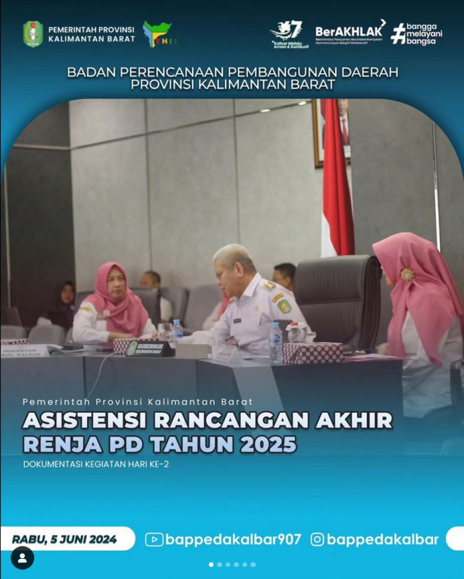 Badan Perencanaan Pembangunan Daerah Provinsi Kalimantan Barat melaksanakan Asistensi Rancangan Akhir Renja PD Tahun 2025