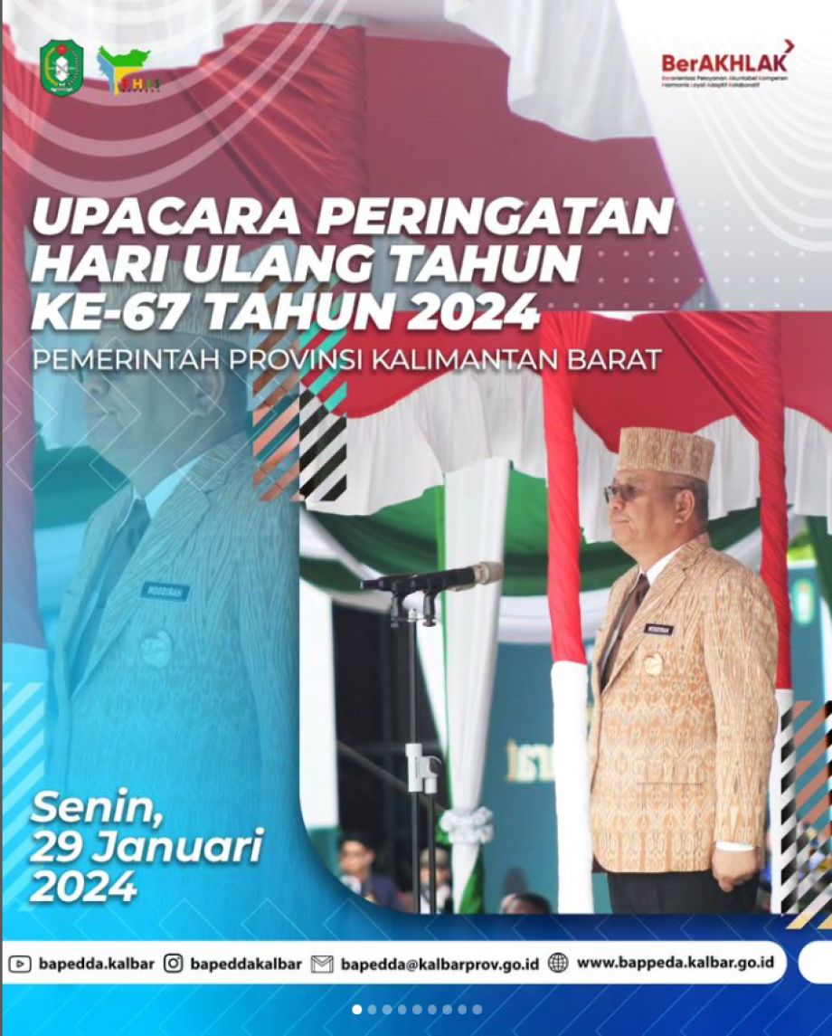 Kepala Badan Perencanaan Pembangunan Daerah Provinsi Kalimantan Barat Menghadiri Upacara Peringatan Hari Jadi ke - 67 di halaman Kantor Gubernur Kalimantan Barat.