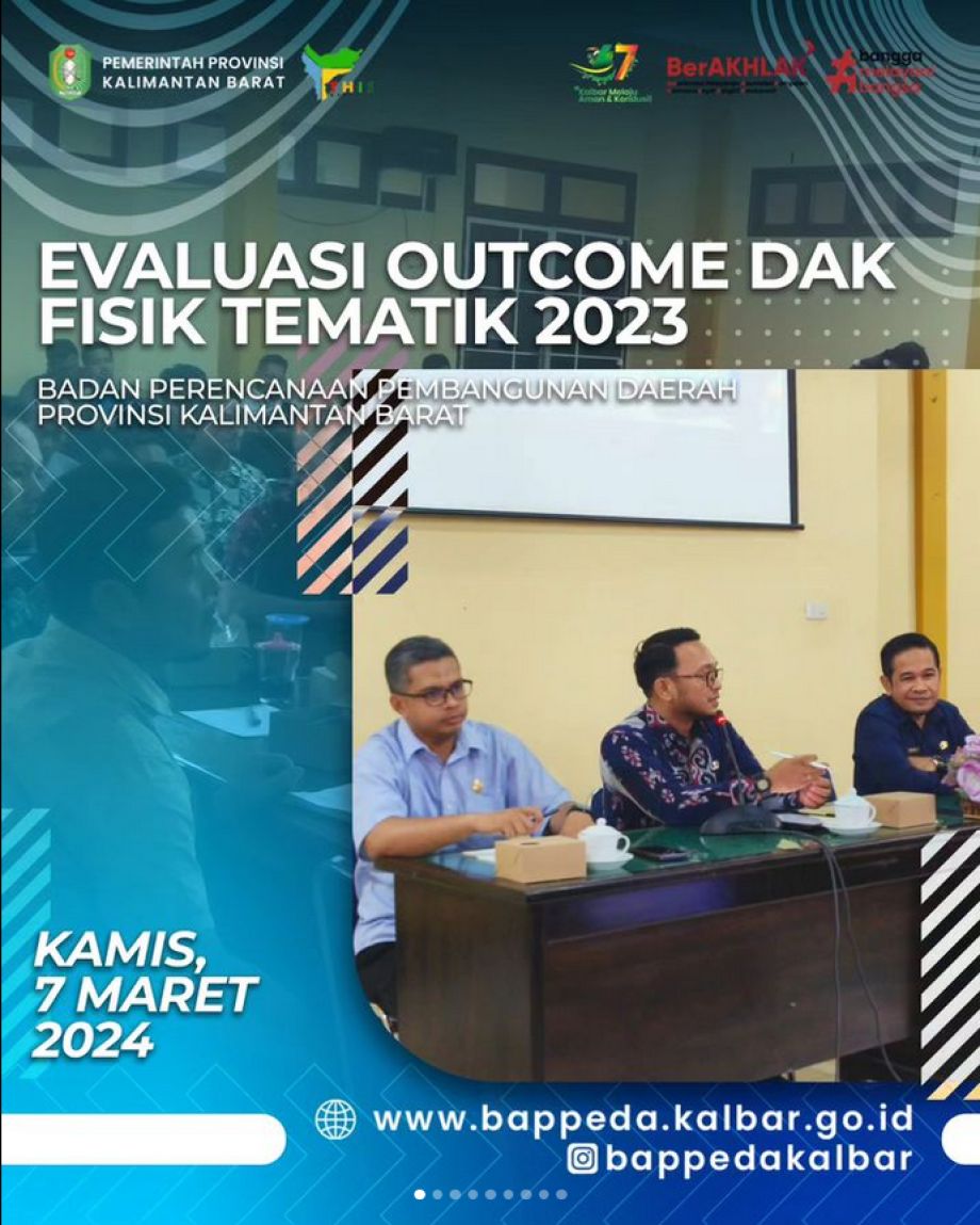 Pelaksanaan Rapat Evaluasi Immediate Outcome DAK Fisik Tematik 2023 lokasi kegiatan Sambas - Bengkayang